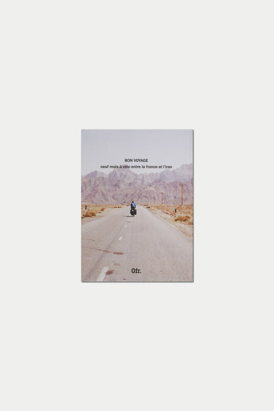 0fr. Bon Voyage neuf mois à vélo entre la france et l'iran