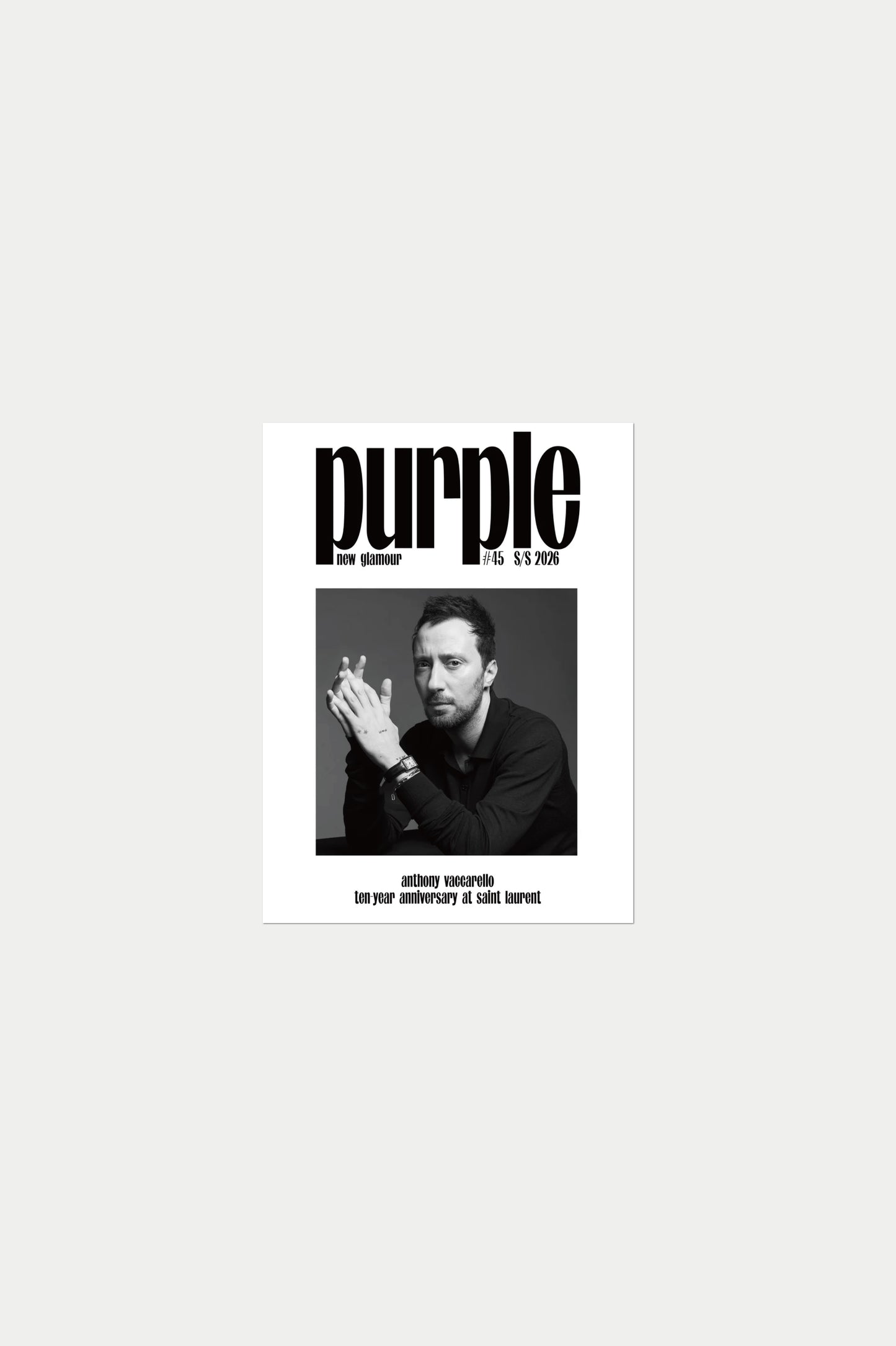 PURPLE #45 The New Glamour Issue Anthony Vaccarello Ten Year Anniversary at Saint Laurent