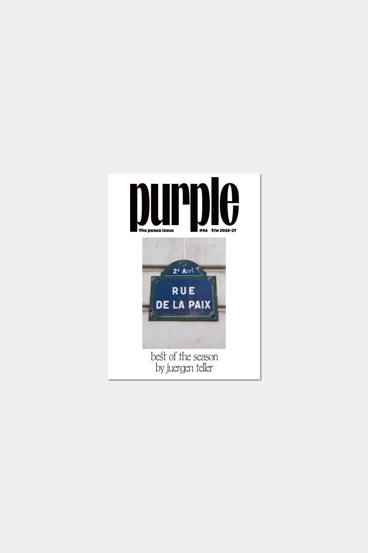 PURPLE #46 The Peace Issue - Best of the Season by Juergen Teller