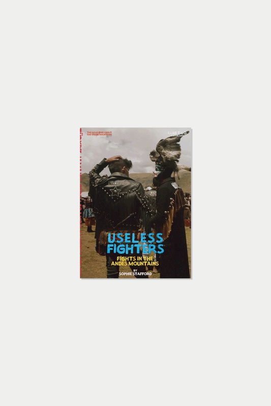 Useless Fighters〈FIGHTS IN THE ANDES MOUNTAINS〉 - 0fr. Tokyo