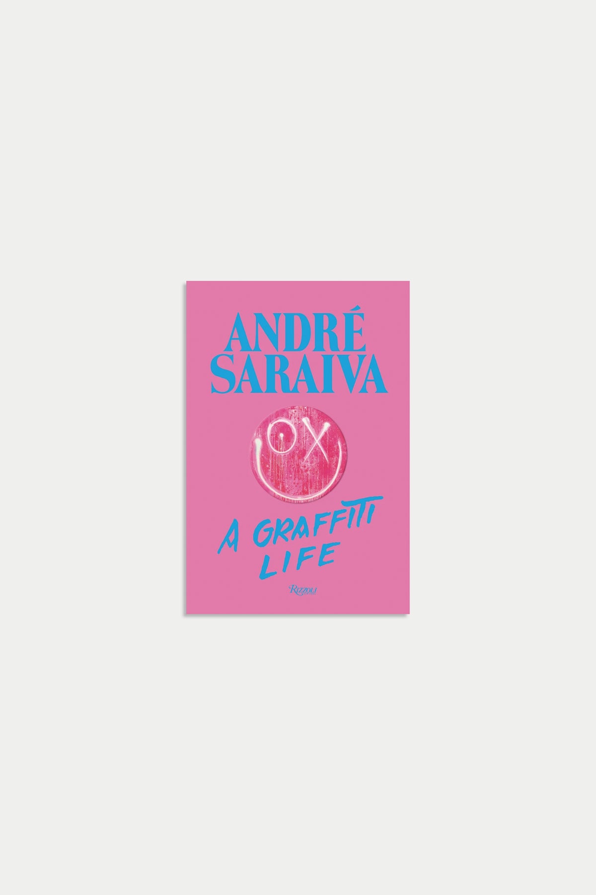 André Saraiva : Graffiti Life (Pink Cover)