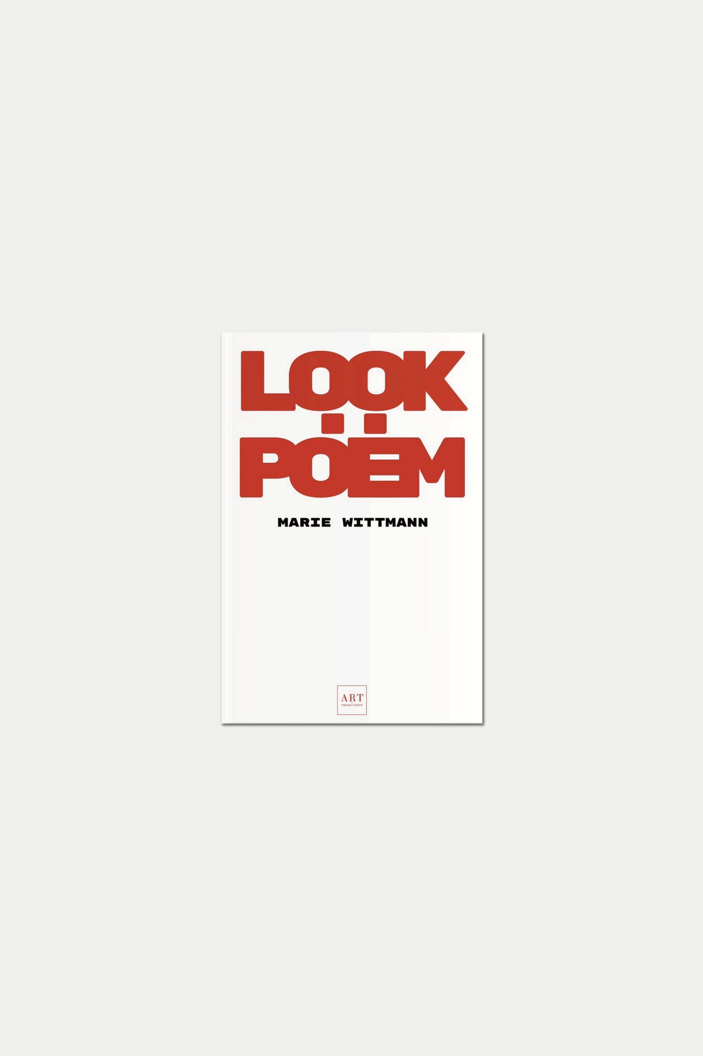 LOOK..POEM by Marie Wittman