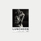 LUNCHEON No. 21