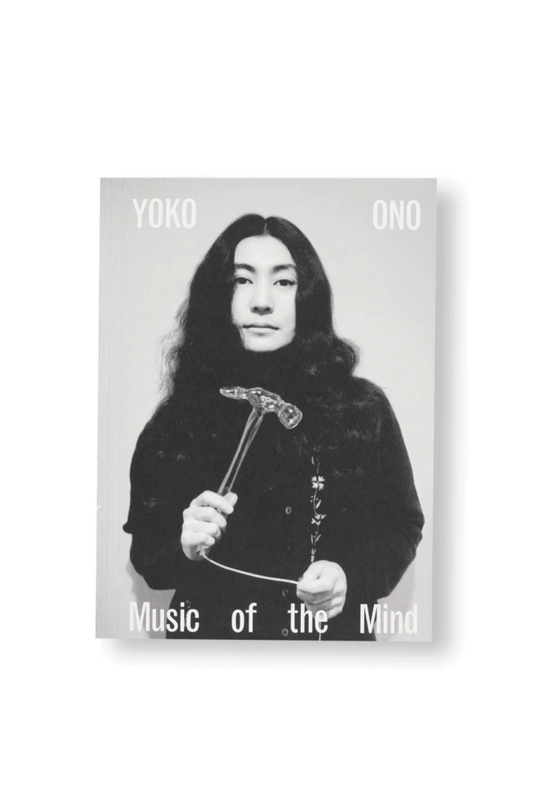 MUSIC OF THE MIND by Yoko Ono