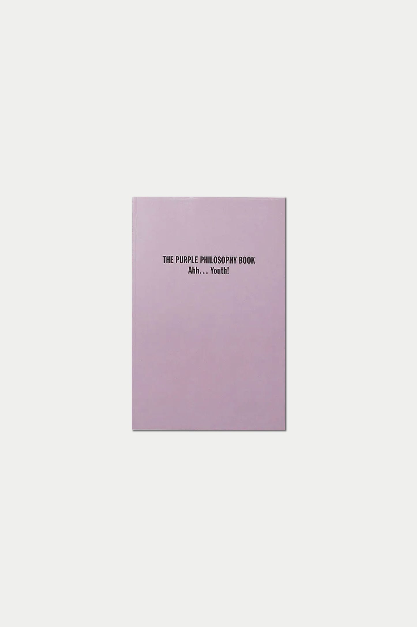 PURPLE BOOK #36 THE PURPLE PHILOSOPHY BOOK Ahh... Youth!
