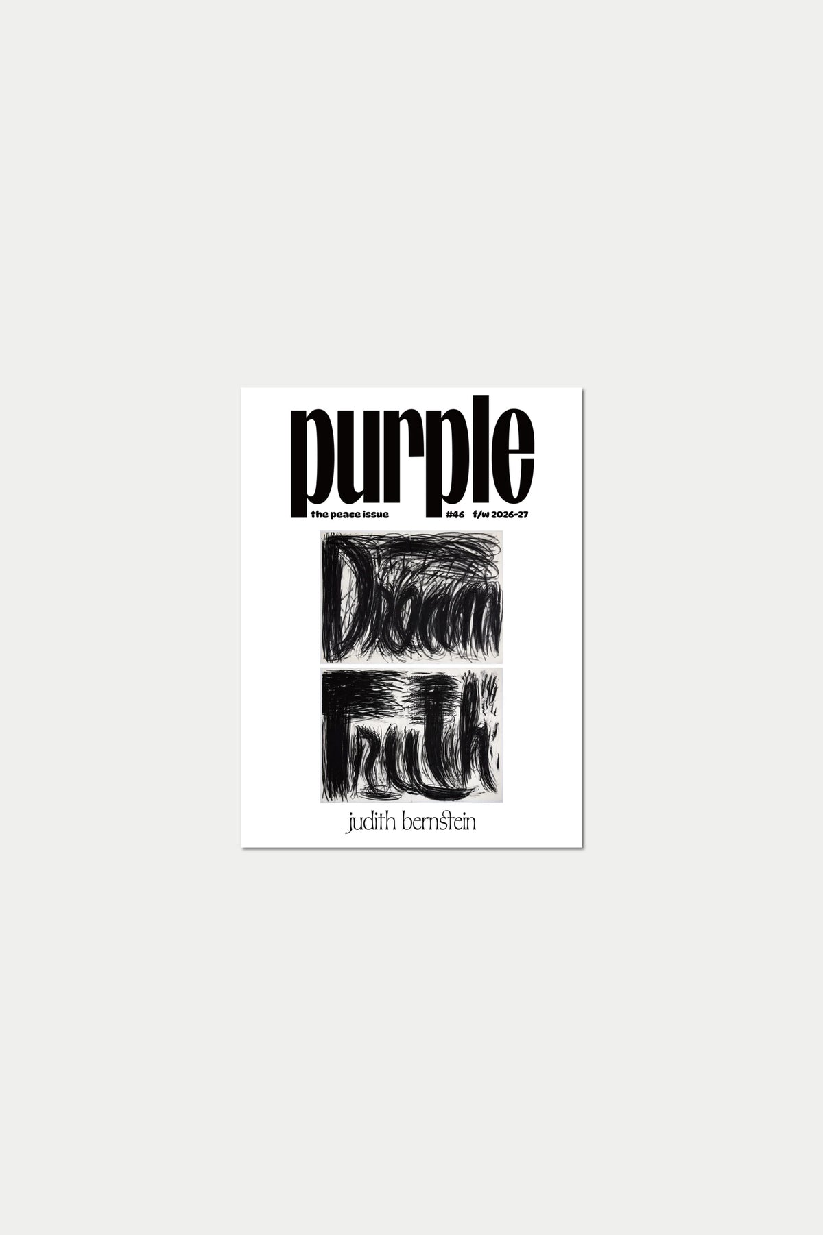 PURPLE #46 The Peace Issue - Judith Bernstein
