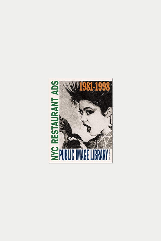 Public Image Library NYC Restaurant Ads 1981-1998