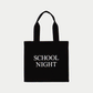 SCHOOL NIGHT BAG