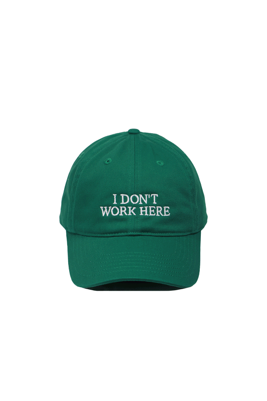 SORRY I DON'T WORK HERE HAT Green