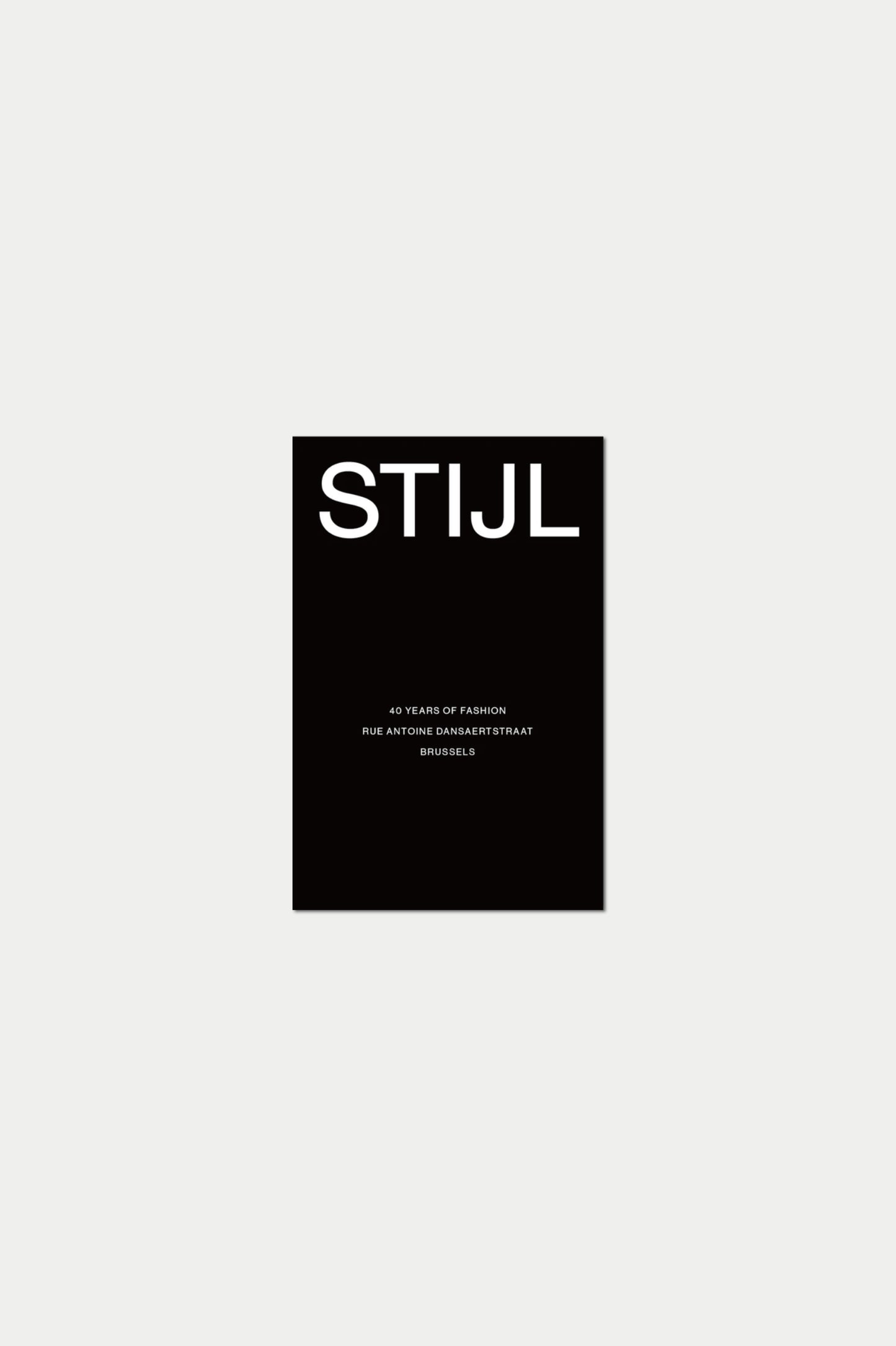 STIJL, 40 Years of Fashion