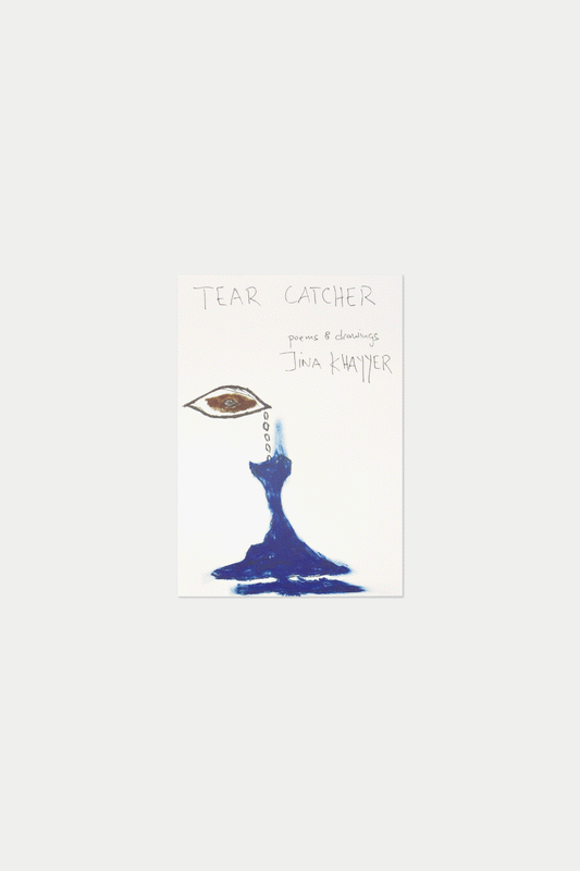 TEAR CATCHER Poems & drawings by Jina Khayyer Postcardbook - 0fr. Tokyo