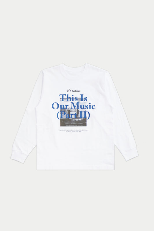 This Is Our Music (Part Ⅱ) LS Tee White